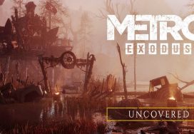 Deep Silver Releases ‘Metro Exodus Uncovered’ Video