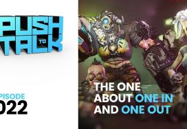 Push to Talk: Episode 022 – The One About One In and One Out